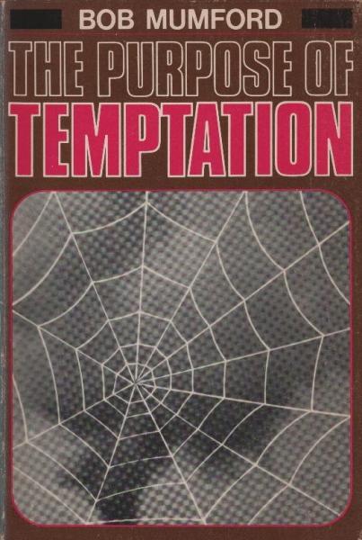 The Purpose of Temptation