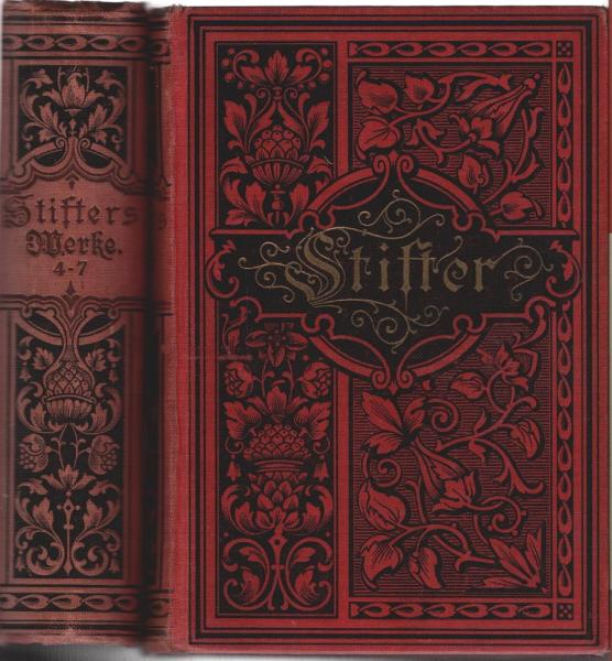 Adalbert Stifters Werke : Auswahl in sieben Bänden (in 2 Büchern). Mit einer Bibliographie des Dichters