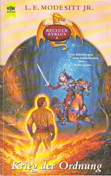 Roman des Recluce-Zyklus; Teil: 4., Krieg der Ordnung.