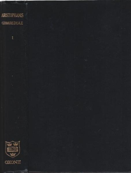 Aristophanis comoediae. T. 1 Acharnenses, Eqvites, Nvbes, Vespas, Pacem, Aves continens
