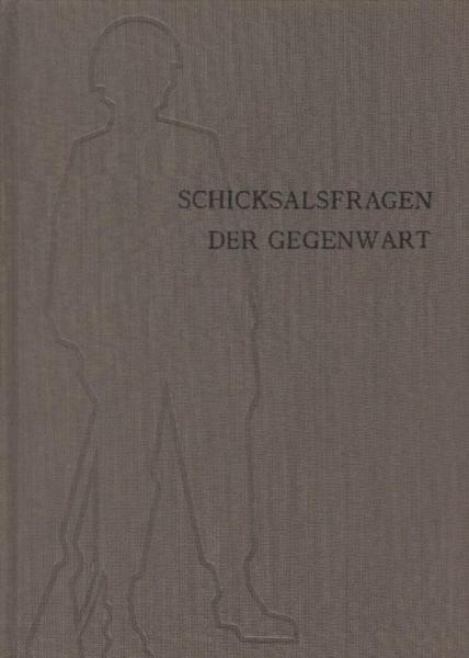 Schicksalsfragen der Gegenwart : Handbuch politisch-historischer Bildung / Bd. 3, Über das Verhältnis der zivilen und militärischen Gewalt