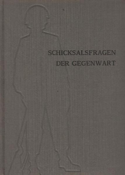 Schicksalsfragen der Gegenwart : Handbuch politisch-historischer Bildung / Bd. 4, Nationale und übernationale Wirklichkeiten