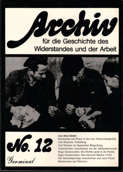Archiv für die Geschichte des Widerstandes und der Arbeit ; No. 12