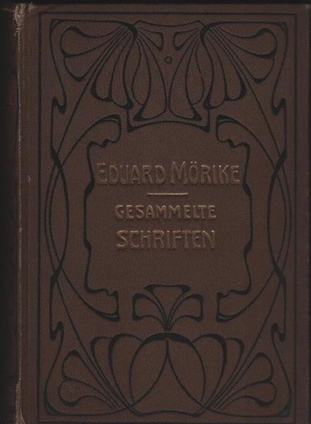 Gesammelte Schriften von Eduard Mörike in 4 Bänden; 3. und 4. Band (in einem Buch)