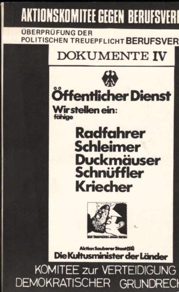 Überprüfung der politischen Treuepflicht Berufsverbot - Dokumente IV