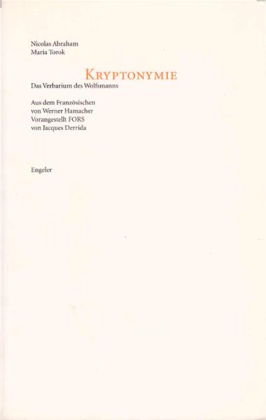 Kryptonymie : das Verbarium des Wolfsmanns.