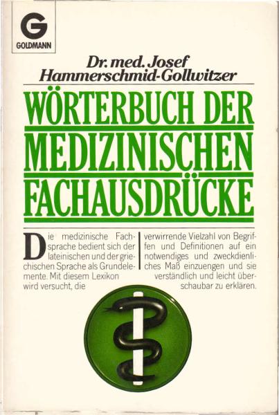 Wörterbuch der medizinischen Fachausdrücke.