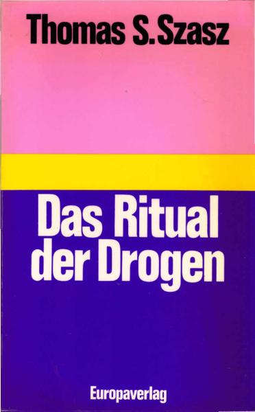 Das Ritual der Drogen.