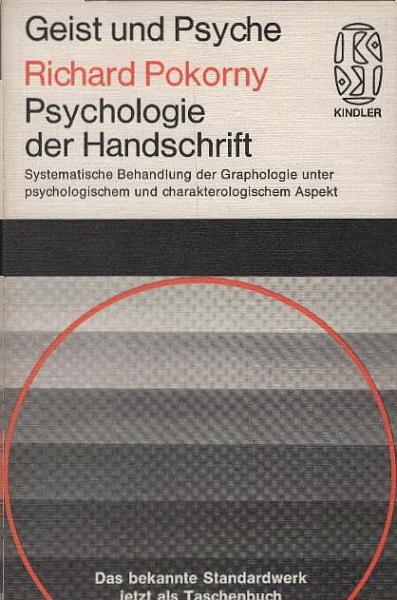 Psychologie der Handschrift : systemat. Behandlung d. Graphologie unter psycholog. u. charakterolog. Aspekt; mit 23 Tab. u. 69 Schriftproben.