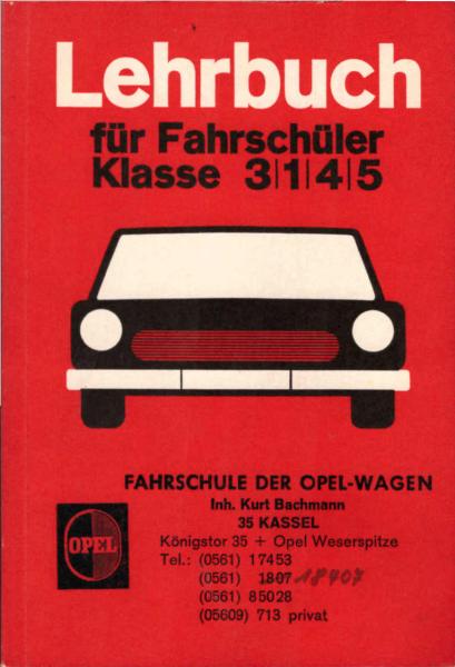Lehrbuch für den Fahrschüler Klasse 3, 1, 4, 5