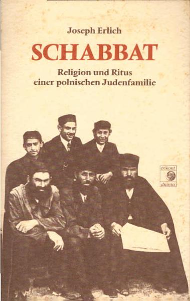 Schabbat : Religion u. Ritus e. poln. Judenfamilie.