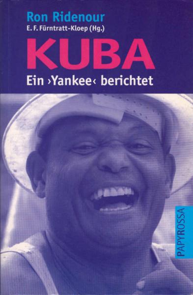 Kuba - ein "Yankee" berichtet.