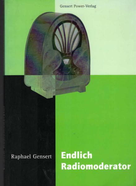 Endlich Radiomoderator.