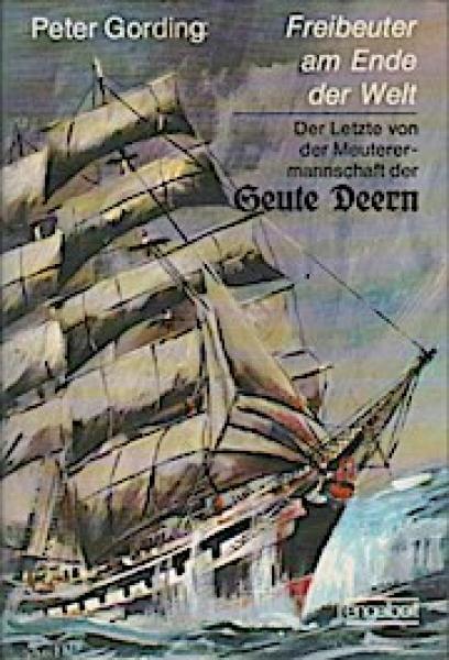 Freibeuter am Ende der Welt.