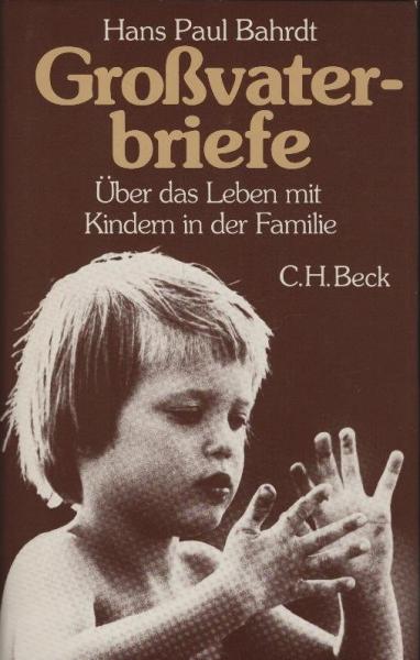 Grossvaterbriefe : über d. Leben mit Kindern in d. Familie.
