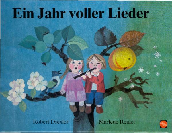 Ein Jahr voller Lieder : zum Singen u. Musizieren.
