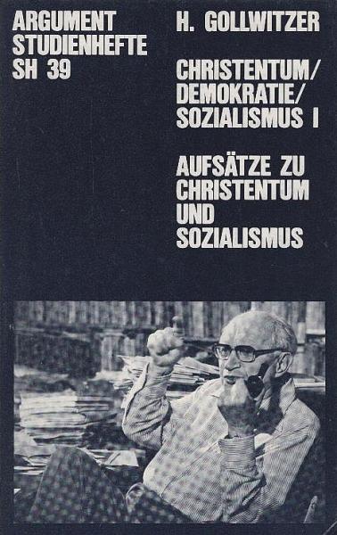 Gollwitzer, Helmut: Christentum, Demokratie, Sozialismus; Teil: 1.