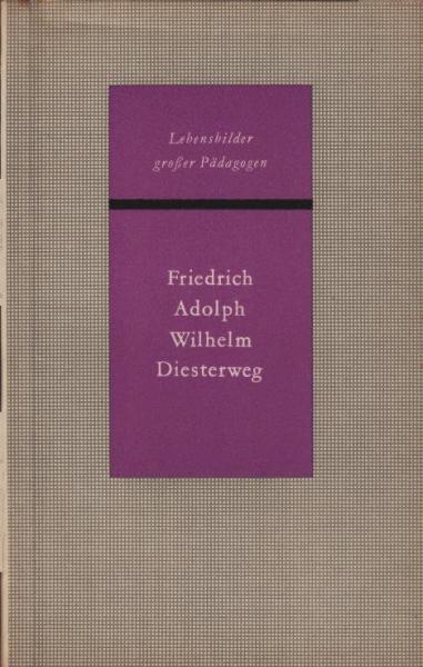 Friedrich Adolph Wilhelm Diesterweg.