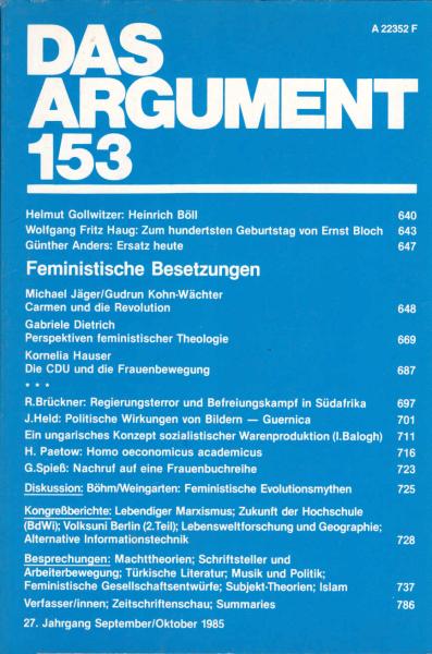 Das Argument. Zeitschrift für Philosophie und Sozialwissenschaften. Nr. 153 (27. Jahrgang. September/Oktober 1985. Feministische Besetzungen).