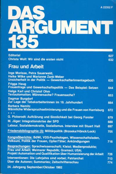 Das Argument. Zeitschrift für Philosophie und Sozialwissenschaften. Nr. 135 (24. Jahrgang. September/Oktober 1982. Frau und Arbeit).