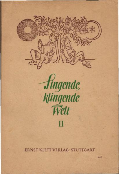 Singende, klingende Welt; Teil: Bd. 2., 9. u. 10. Schuljahr