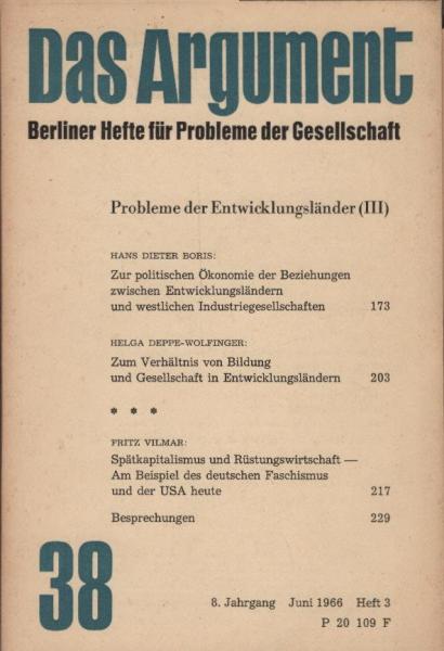 Das Argument. Berliner Hefte für Probleme der Gesellschaft. Nr. 38 (8. Jahrgang. Juni 1966. Probleme der Entwicklungsländer 3).