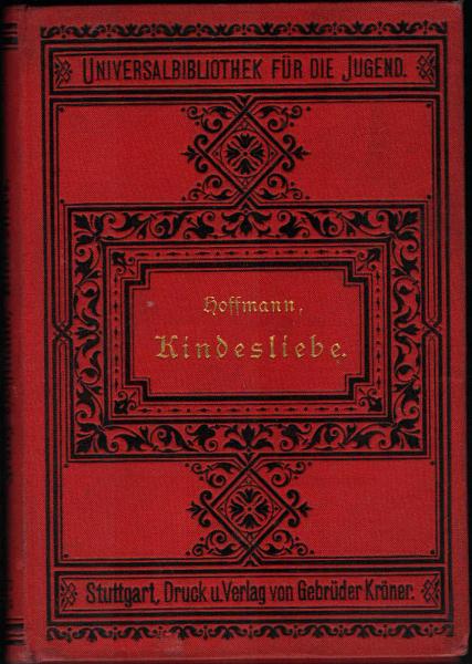 Kindesliebe : Erzählung