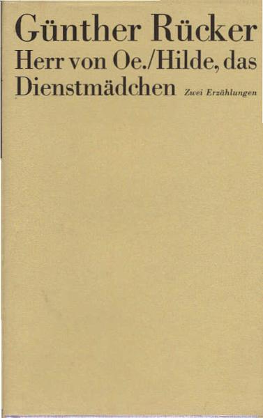 Herr von Oe.; Hilde, das Dienstmädchen. 2 Erzählungen.