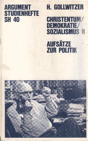 Gollwitzer, Helmut: Christentum, Demokratie, Sozialismus; Teil: 2.
