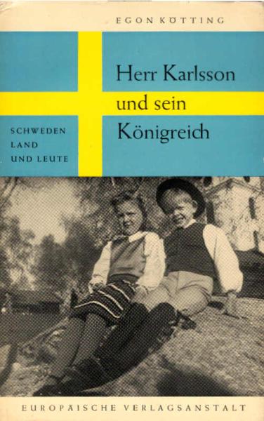 Herr Karlsson und sein Königreich.