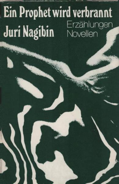 Ein Prophet wird verbrannt : Novellen u. Erzählungen.