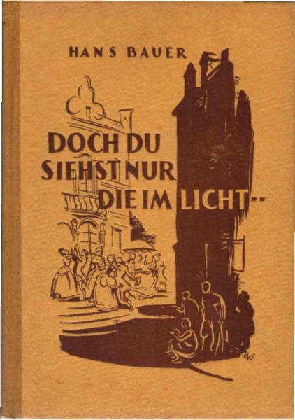 Doch du siehst nur die im Licht ... : Eine Weltgeschichte der Entrechteten.