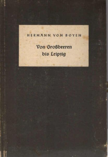 Von Großbeeren bis Leipzig.