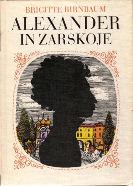 Alexander in Zarskoje.