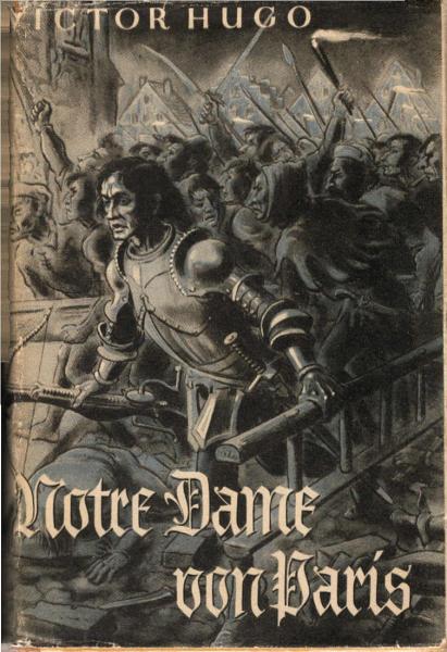 Notre Dame von Paris : Roman.