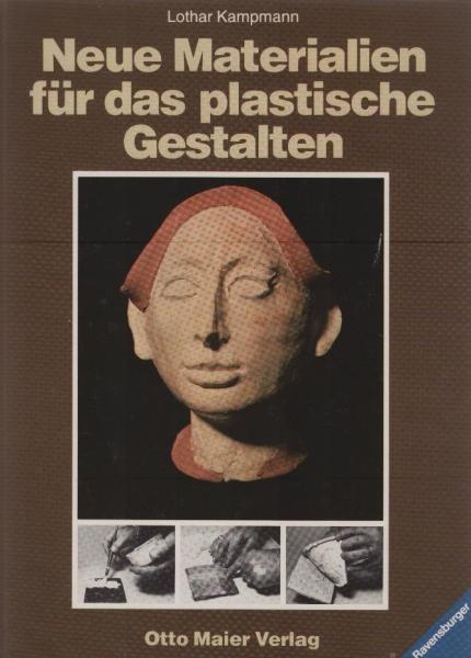 Neue Materialien für das plastische Gestalten.