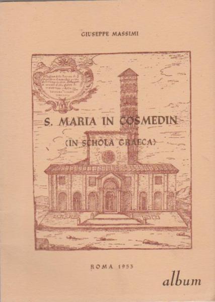 S. Maria in Cosmedin (In Schola Graeca): Album.