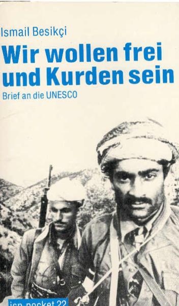 Wir wollen frei und Kurden sein : [Brief an d. UNESCO].