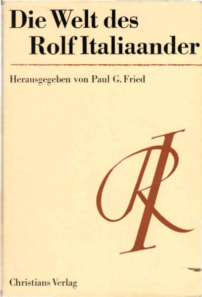 Die Welt des Rolf Italiaander.
