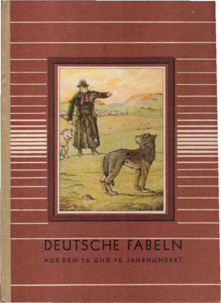 Deutsche Fabeln aus dem 16. und 18. Jahrhundert von Luther und Lessing