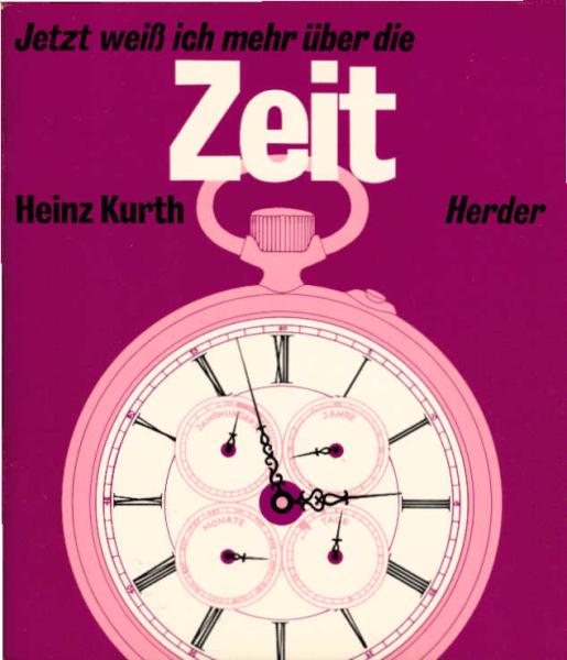 Jetzt weiss ich mehr über die Zeit.