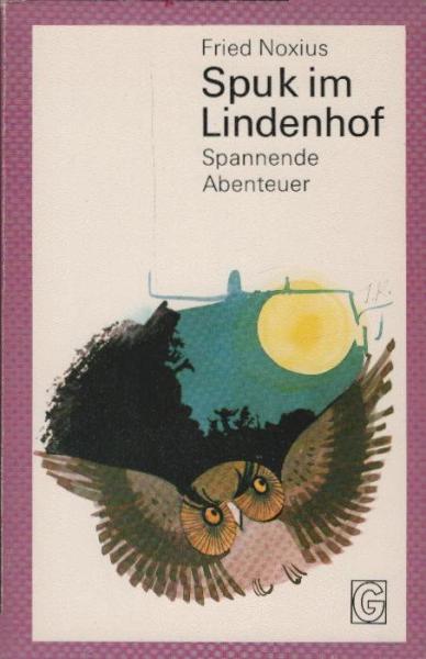 Spuk im Lindenhof : Spannende Abenteuer.