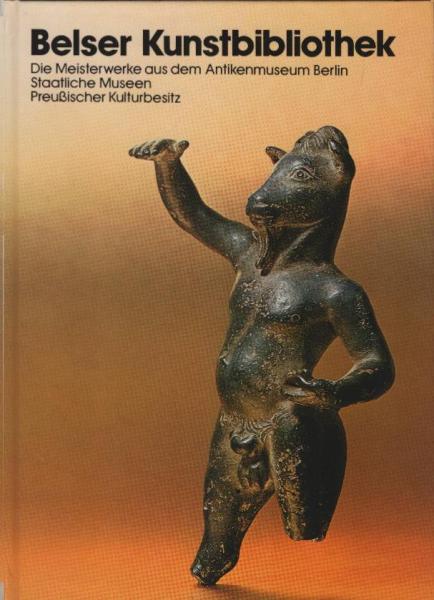 Die Meisterwerke aus dem Antikenmuseum Berlin, Staatliche Museen Preussischer Kulturbesitz.