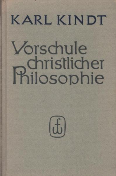 Vorschule christlicher Philosophie.