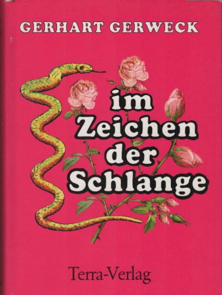 Im Zeichen der Schlange : Roman eines Tierarztlebens.
