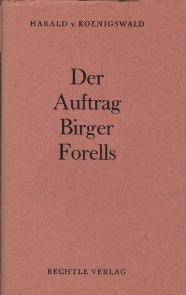 Der Auftrag Birger Forells.