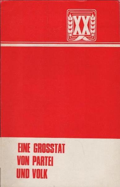 Eine Grosstat von Partei und Volk : Reden u. Ansprachen von Teilnehmern d. Festsitzung in Alma-Ata anlässl. d. 20. Jahrestags d. Erschliessung d. Neulands.