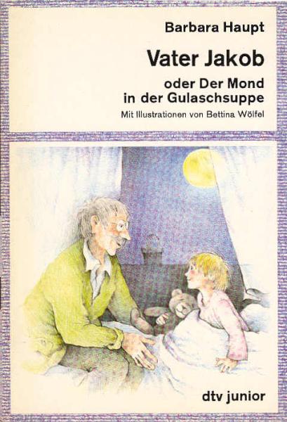 Vater Jakob oder der Mond in der Gulaschsuppe.
