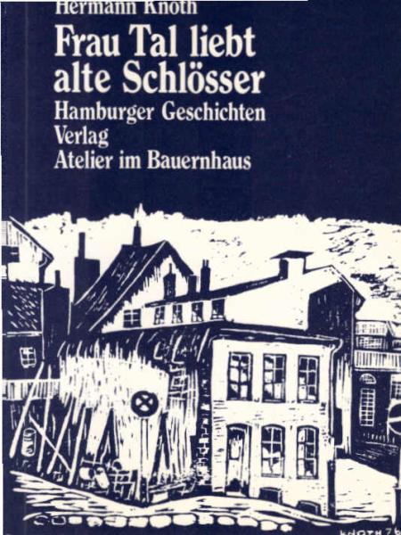 Frau Tal liebt alte Schlösser : Hamburger Geschichten.