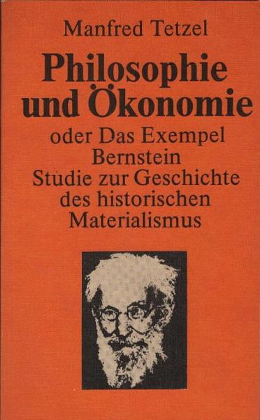 Philosophie und Ökonomie oder das Exempel Bernstein.